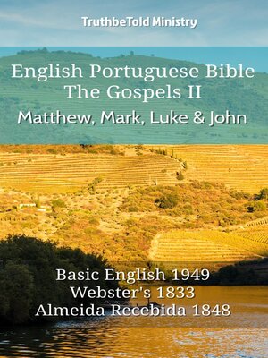 cover image of English Portuguese Bible--The Gospels II--Matthew, Mark, Luke and John